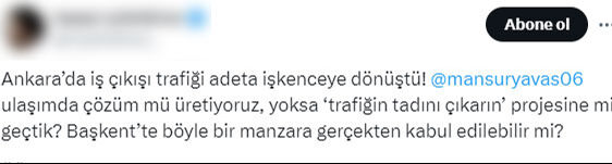 Ankara'da her gün artan trafik Mansur Yavaş'ı hedef yaptı! Sosyal medyada tepki çığ gibi büyüdü - 6. Resim
