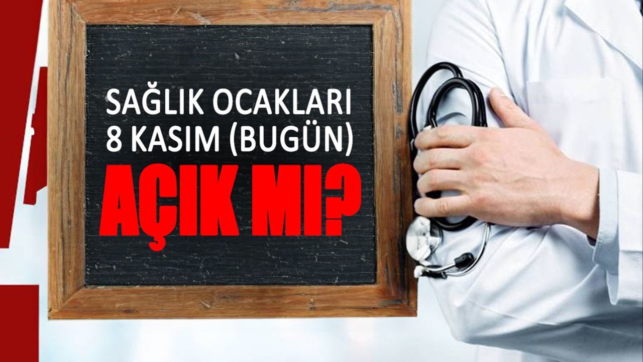 Aile hekimlerinin grevi bitti mi? Sağlık Ocakları 8 Kasım (bugün) açık mı?