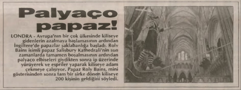 BİR ZAMANLAR TÜRKİYE — Kiliseye gelen azaldı, papaz palyaço oldu (1 Ağustos 1995) - 1. Resim