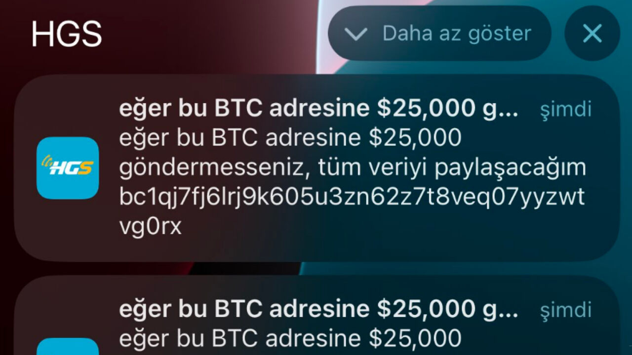 HGS uygulaması hacklendi mi? Klew ne demek? Klew nedir? ''Eğer bu BTC adresine 25 bin dolar göndermezseniz'' bildirimi - 2. Resim