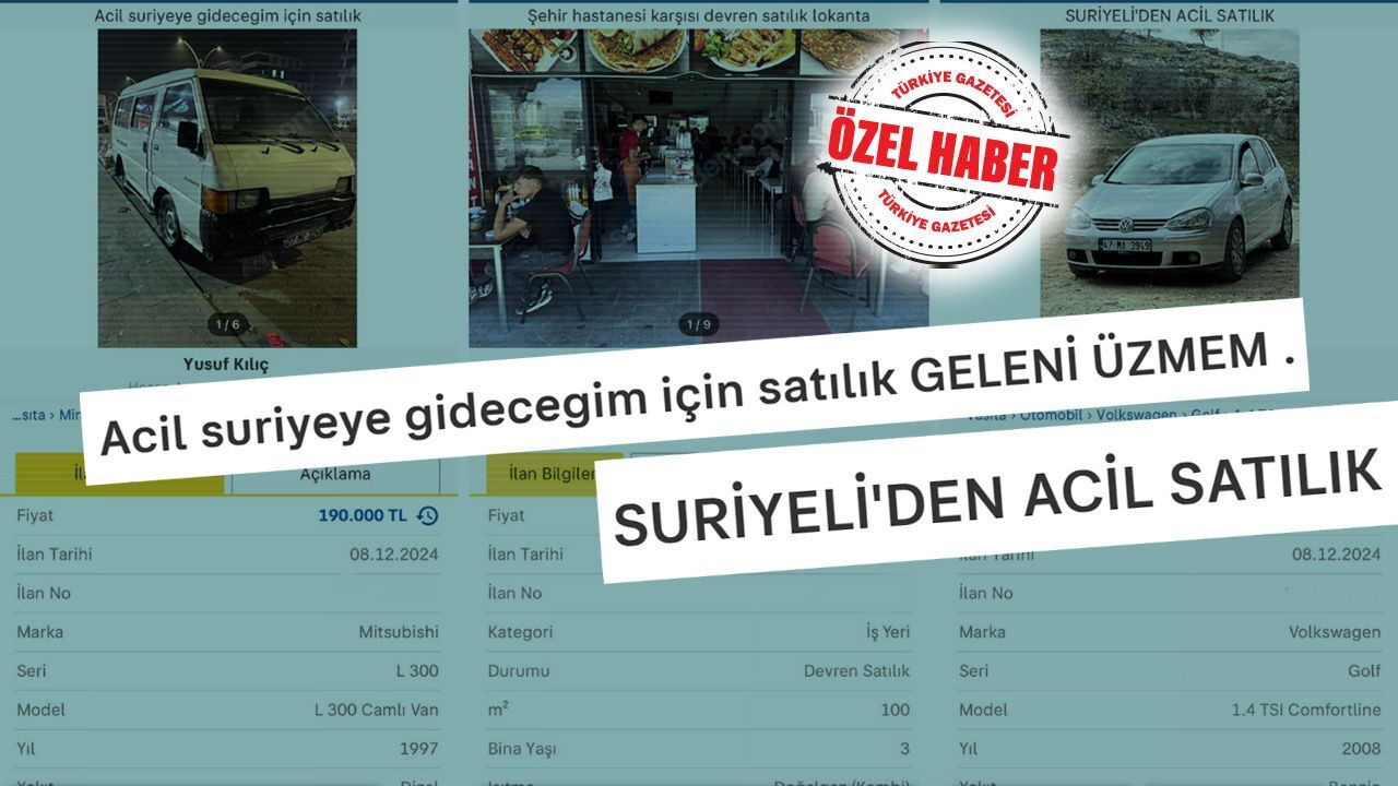 &#039;Suriyeliden acil satılık&#039; ilanları patladı! Göç başladı, &#039;ucuza alalım&#039; diye dolandırılmayın