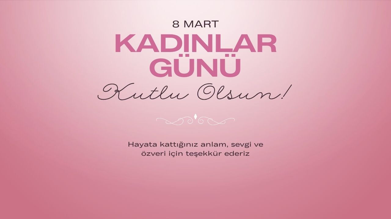 En anlamlı, resimli 8 Mart Dünya Kadınlar Gününüz kutlu olsun mesajları! - 2. Resim