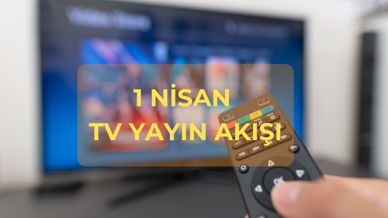 Bu akşam hangi diziler var? 1 Nisan TV yayın akışı Bu akşam hangi diziler var? 1 Nisan TV yayın akışı - 1. Resim