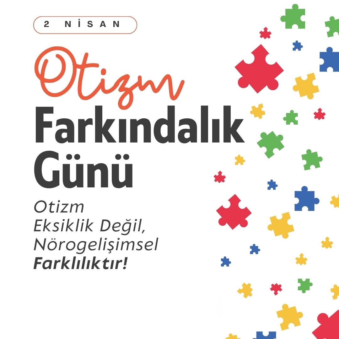 2 Nisan Otizm Farkındalık Günü mesajları! Dünya Otizm Farkındalık Günü neden 2 Nisan, nasıl, ne zaman başladı? - 1. Resim