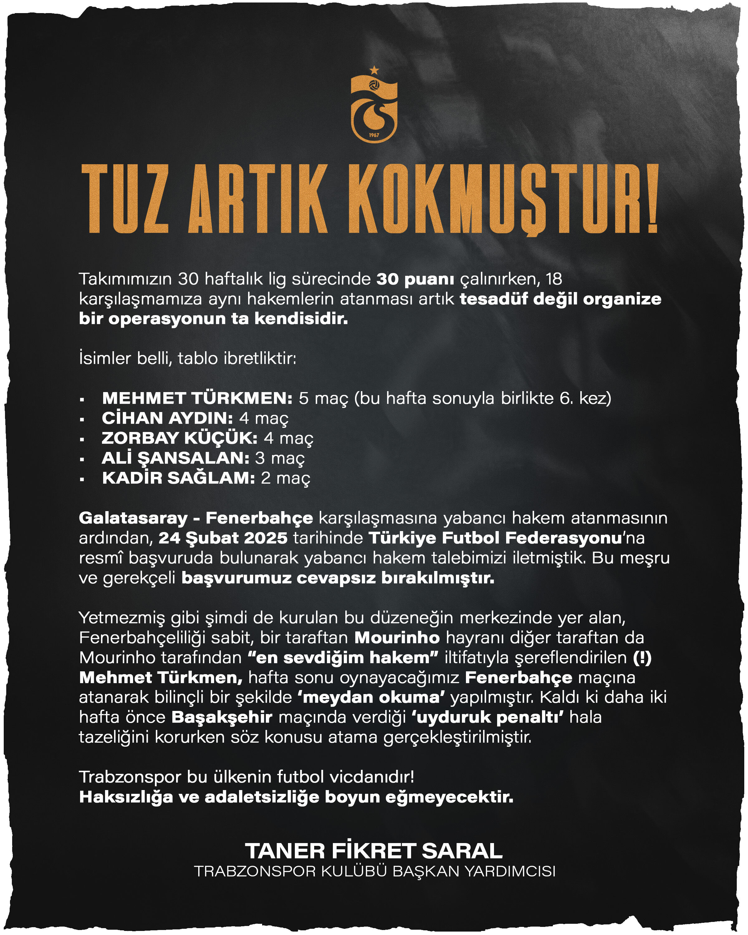 Trabzonspor'dan hakem atamasına tepki: Bilinçli bir şekilde 'meydan okuma' yapılmıştır Trabzonspor'dan hakem atamasına tepki: Bilinçli bir şekilde 'meydan okuma' yapılmıştır - 1. Resim