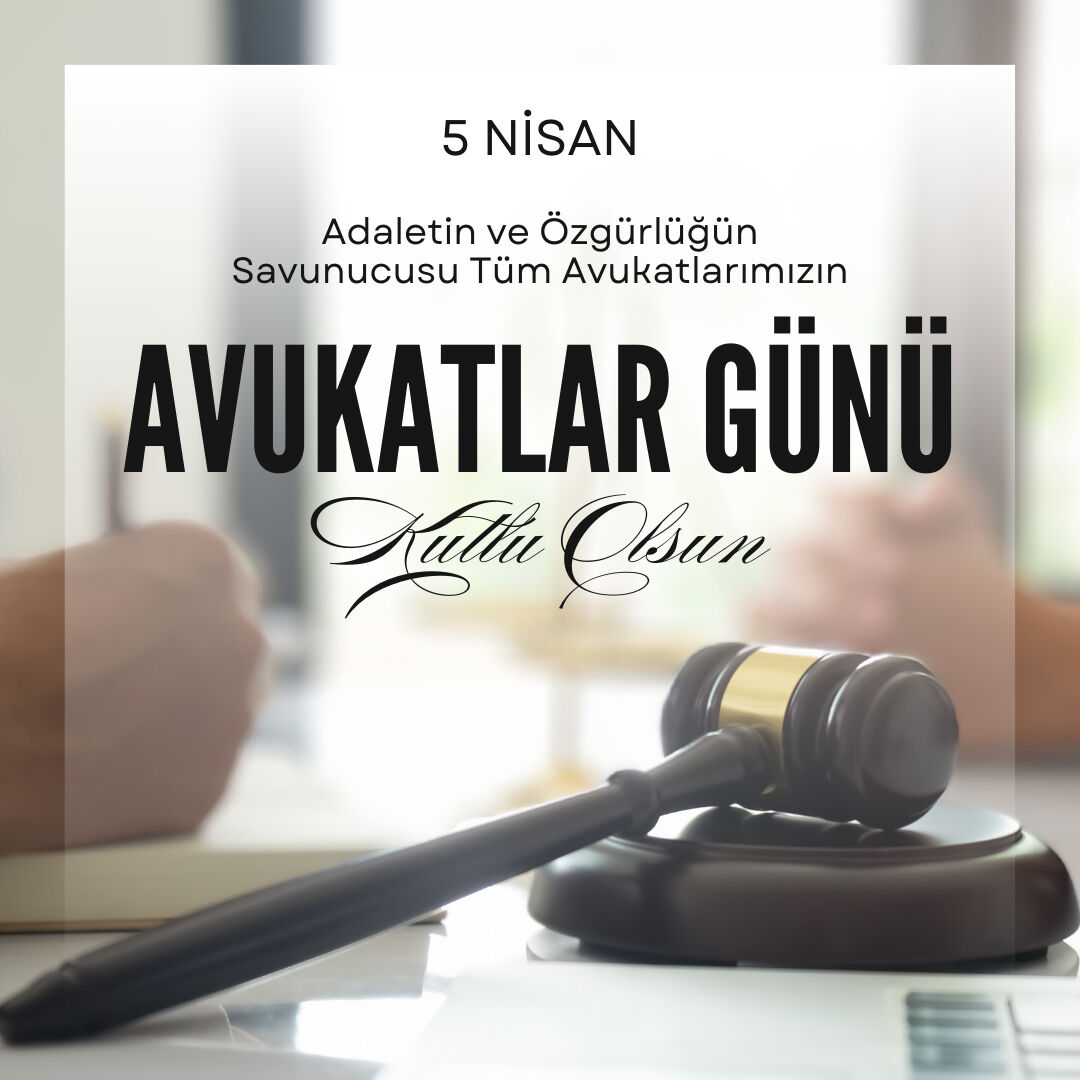 Avukatlar günü mesajları 2025: 5 Nisan Avukatlar günü anlam ve önemi içeren kutlama mesajları - 2. Resim