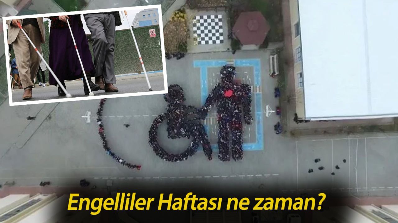 Engelliler Haftası ne zaman? 2025 Engelliler haftası takvimi Engelliler Haftası ne zaman? 2025 Engelliler haftası takvimi