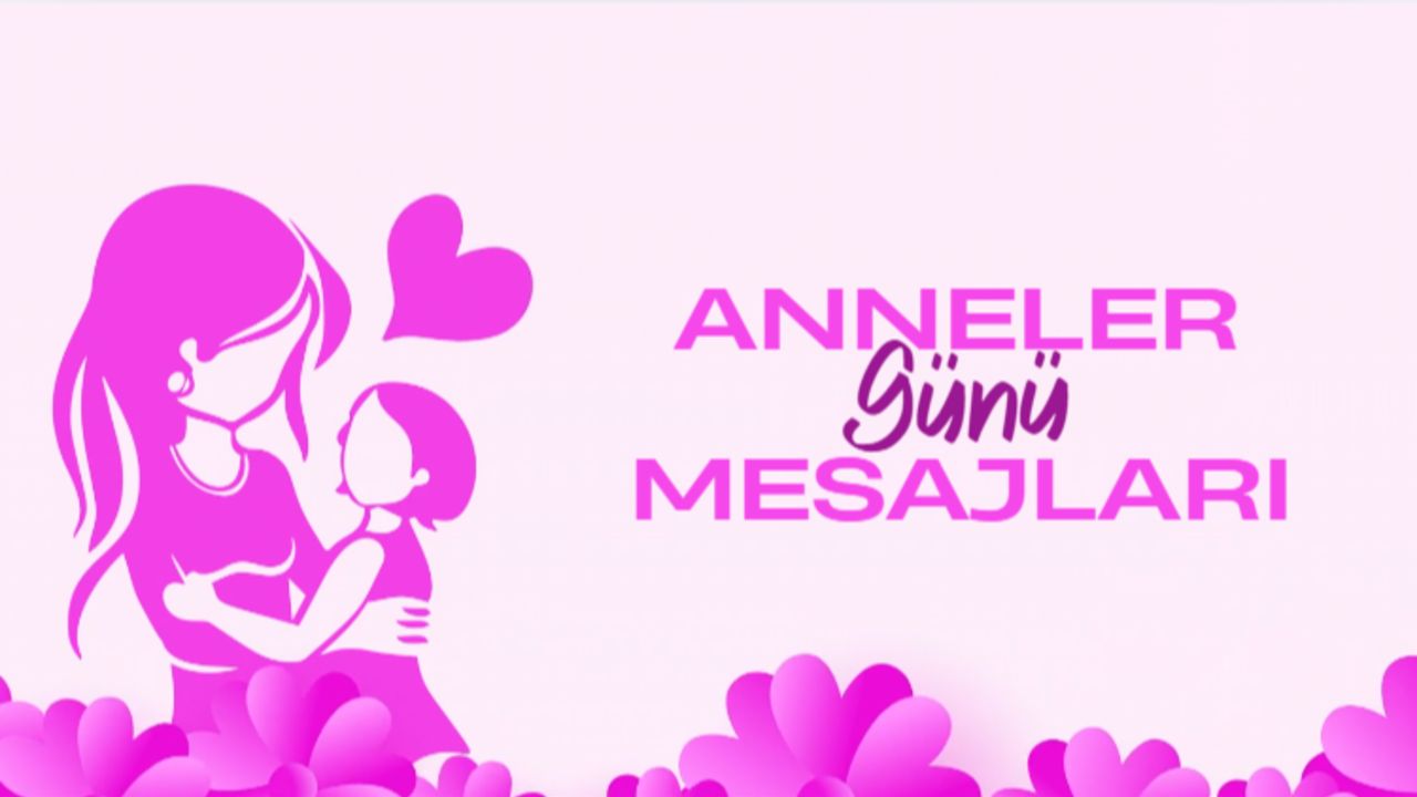 Anneler Günü mesajları 2025: Anneler için söylenmiş, yazılmış en güzel, en anlamlı sözler! Anneler ile ilgili ayet ve hadisler Anneler Günü mesajları 2025: Anneler için söylenmiş, yazılmış en güzel, en anlamlı sözler! Anneler ile ilgili ayet ve hadisler