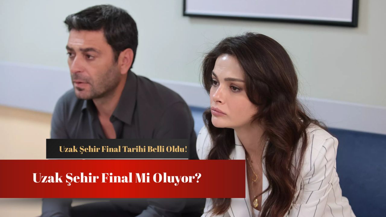 Uzak Şehir dizisinde finale adım adım! 28.bölümüyle ekranlara ara verecek Uzak Şehir dizisinde finale adım adım! 28.bölümüyle ekranlara ara verecek