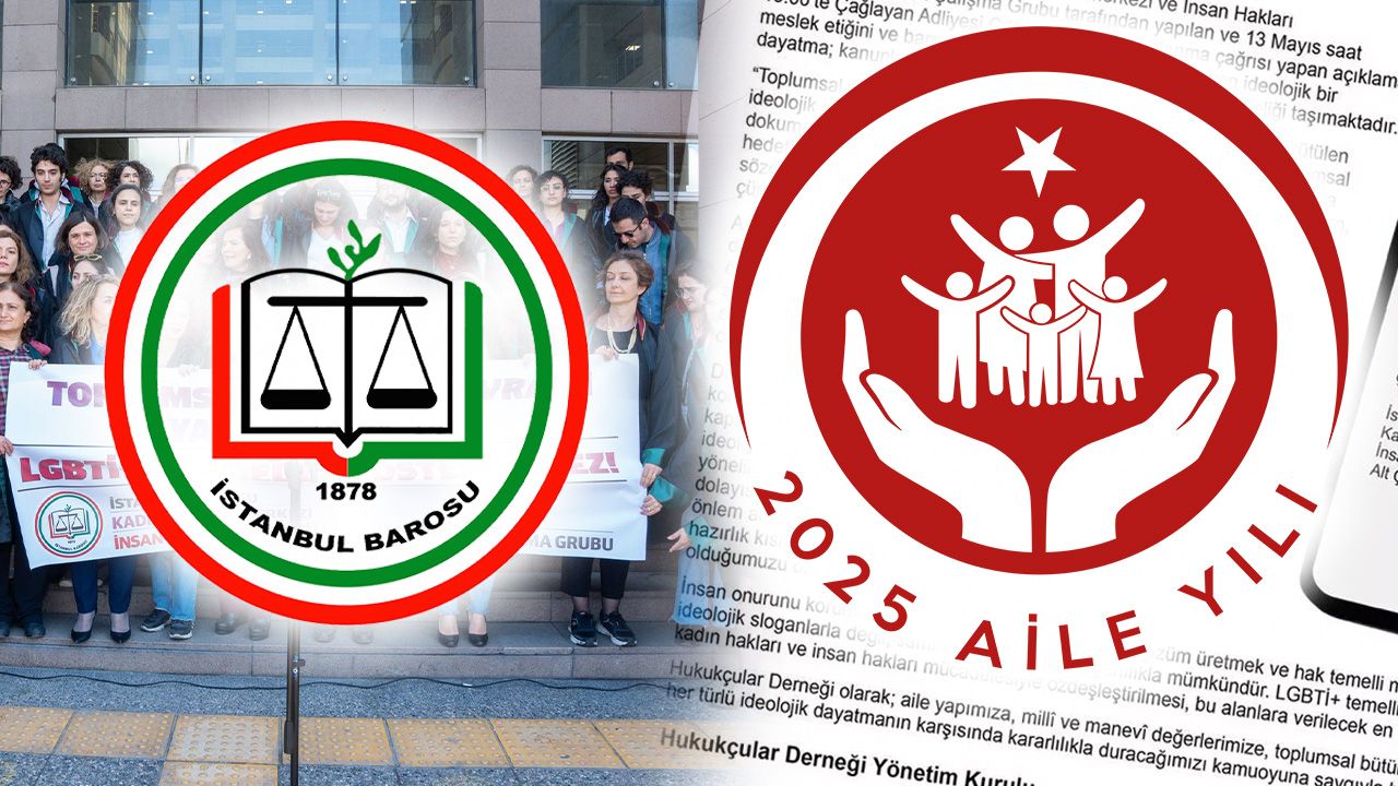 Aile Yılı İstanbul 1 No'lu Barosu'nun hedefinde! LGBT çağrısına Hukukçular Derneği'nden sert tepki Aile Yılı İstanbul 1 No'lu Barosu'nun hedefinde! LGBT çağrısına Hukukçular Derneği'nden sert tepki
