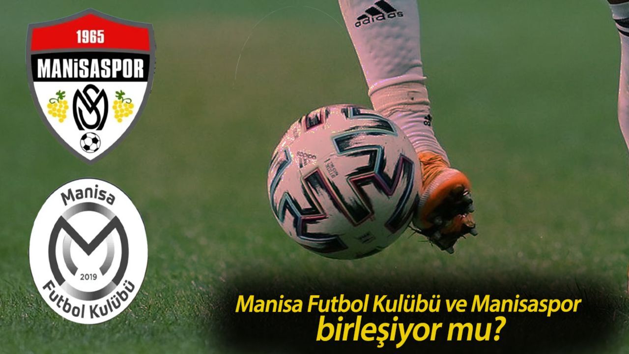 Şok iddia! Manisa Futbol Kulübü ve Manisaspor birleşiyor mu? Şok iddia! Manisa Futbol Kulübü ve Manisaspor birleşiyor mu?