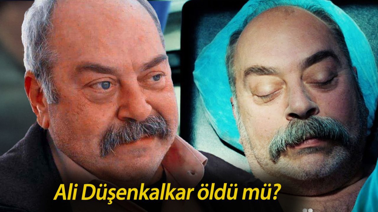Ali Düşenkalkar öldü mü? Oyuncu Ali Düşenkalkar kimdir? Ali Düşenkalkar öldü mü? Oyuncu Ali Düşenkalkar kimdir?