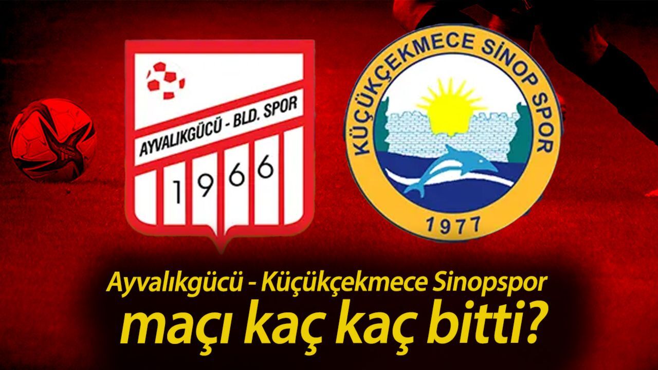 Ayvalıkgücü - Küçükçekmece Sinopspor maçı kaç kaç bitti? Maç özeti ve skorlar Ayvalıkgücü - Küçükçekmece Sinopspor maçı kaç kaç bitti? Maç özeti ve skorlar