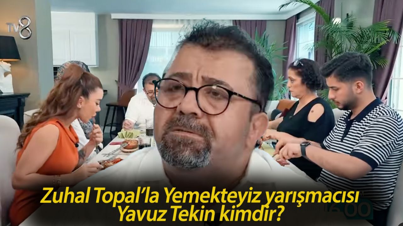 Zuhal Topal’la Yemekteyiz yarışmacısı Yavuz Tekin kimdir? Yemekteyiz Yavuz Bey kaç puan aldı? Zuhal Topal’la Yemekteyiz yarışmacısı Yavuz Tekin kimdir? Yemekteyiz Yavuz Bey kaç puan aldı?