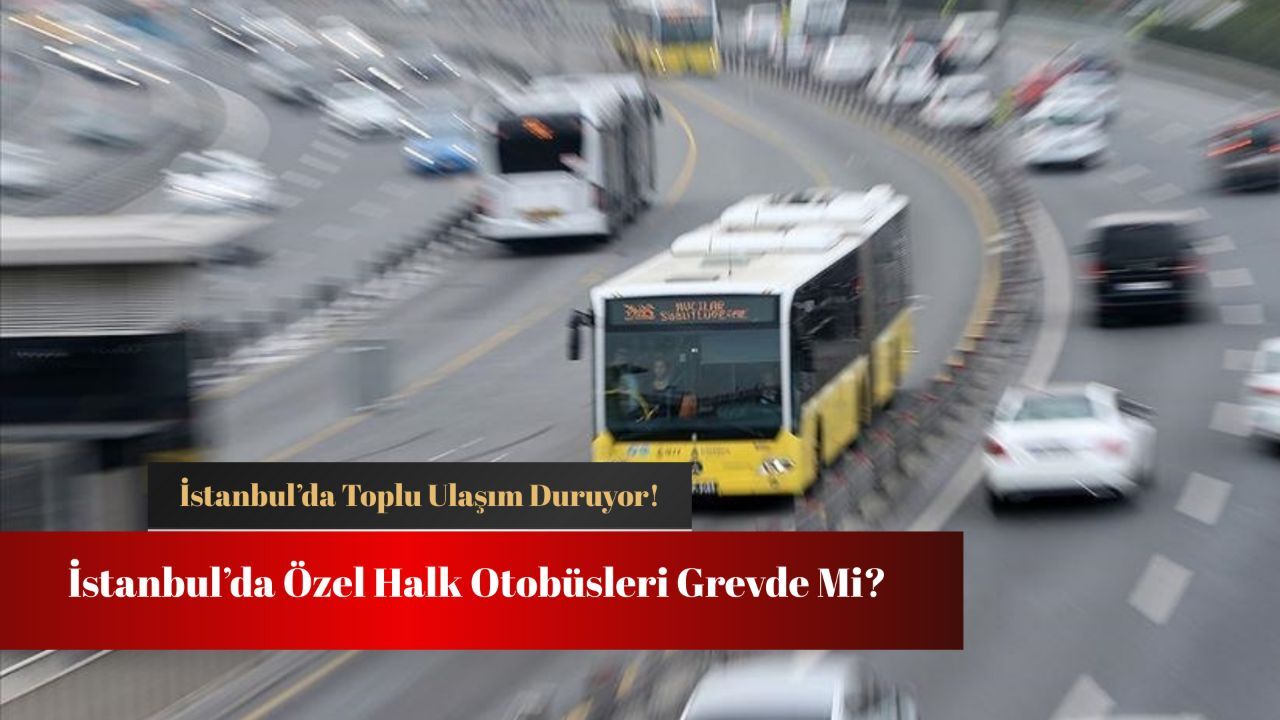 İstanbul'da yarın otobüsler grev yapacak mı? Toplu ulaşım aksayabilir! İstanbul'da yarın otobüsler grev yapacak mı? Toplu ulaşım aksayabilir!