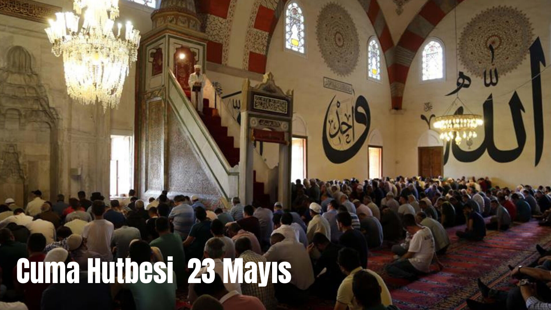 23 Mayıs Cuma hutbesi konusu ne? Diyanet tam metni yayınladı - 1. Resim