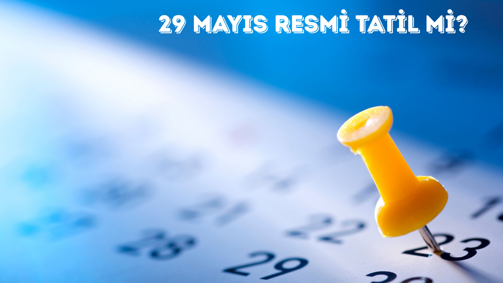 29 Mayıs resmi tatil mi? İstanbul’un Fethi’nin 572.yıl dönümü! - 2. Resim