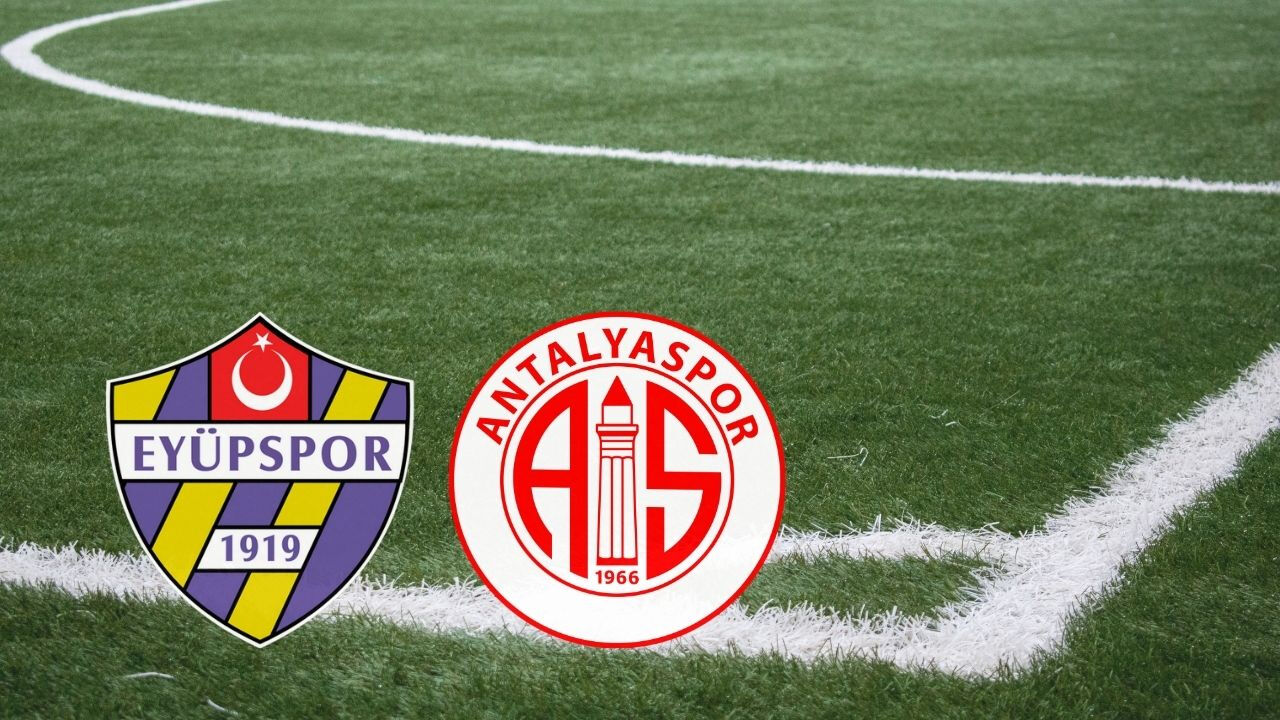 Ey&uuml;pspor Antalyaspor ma&ccedil;ı hangi kanalda, ne zaman? Ma&ccedil; yayın bilgileri - 2. Resim