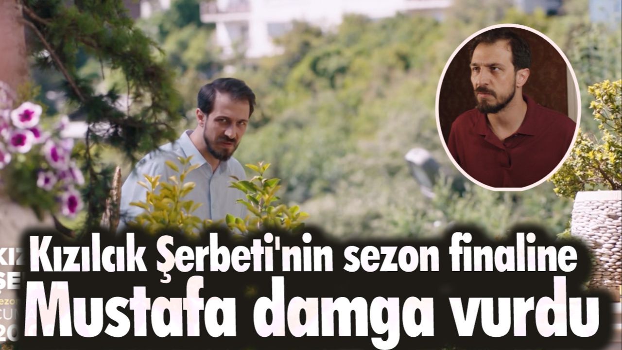 Kızılcık Şerbeti 103.bölümde neler olacak? Kızılcık Şerbeti'nin sezon finaline Mustafa damga vurdu Kızılcık Şerbeti 103.bölümde neler olacak? Kızılcık Şerbeti'nin sezon finaline Mustafa damga vurdu
