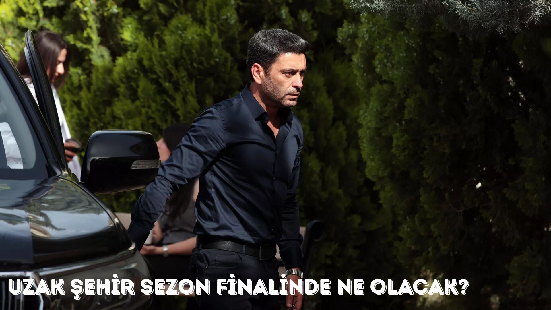 Uzak Şehir 28.bölüm spoiler ortaya çıktı! Uzak Şehir sezon finalinde ne olacak? - 1. Resim