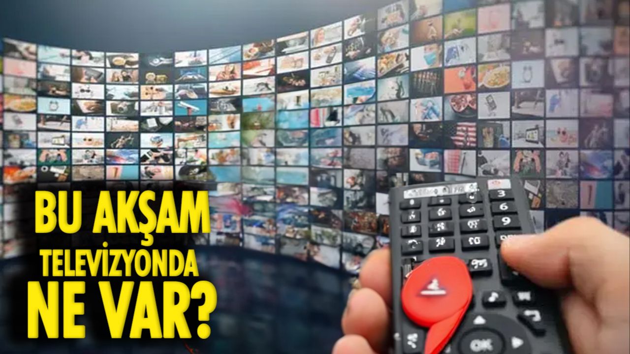 27 Mayıs 2025 TV yayın akışı! Bugün televizyonda ne var? 27 Mayıs 2025 TV yayın akışı! Bugün televizyonda ne var?