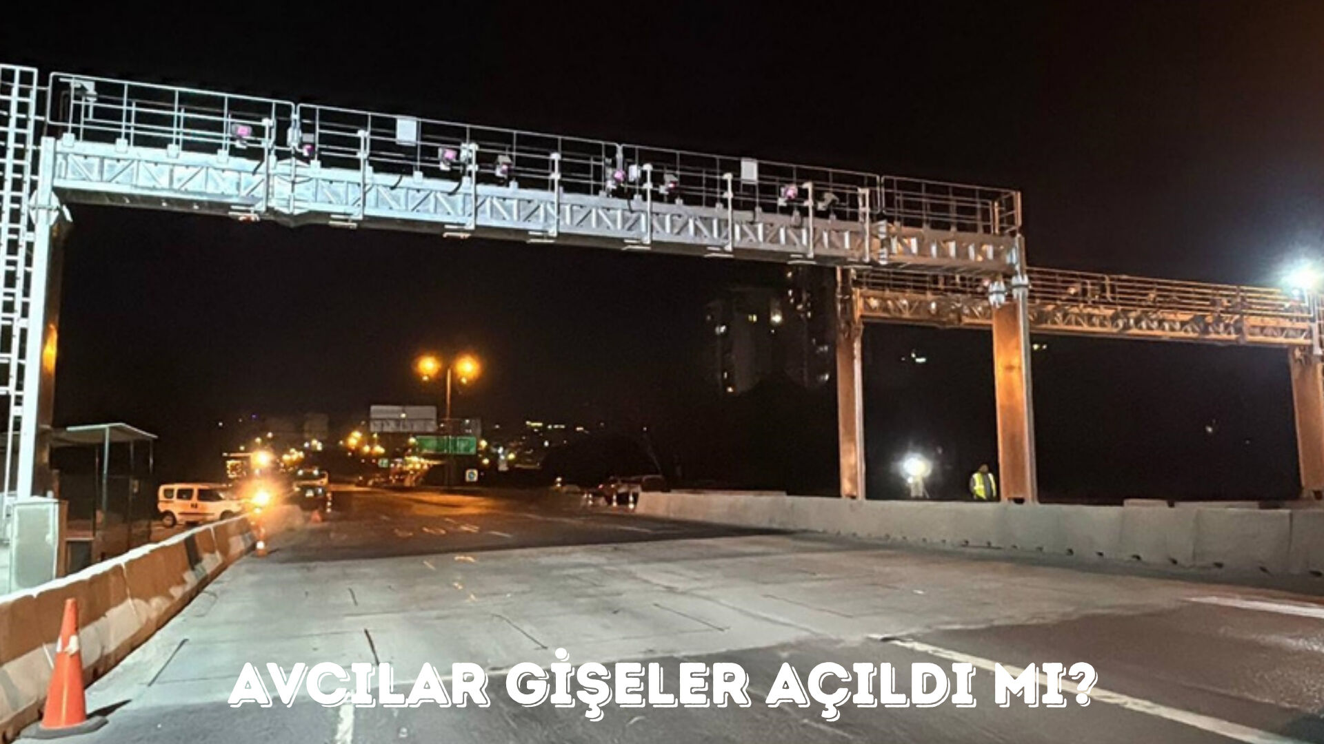 Avcılar Gişeleri açıldı mı, ne zaman açılacak? Çalışmalar 6 gün devam edecek! Avcılar Gişeleri açıldı mı, ne zaman açılacak? Çalışmalar 6 gün devam edecek! - 1. Resim