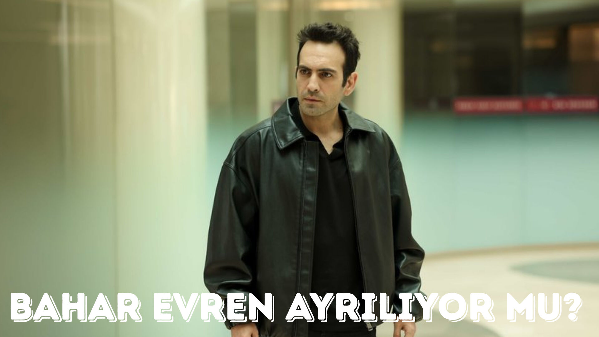 Bahar dizisinde Evren ayrılıyor mu? Bahar 48.bölüm bu akşam! - 1. Resim