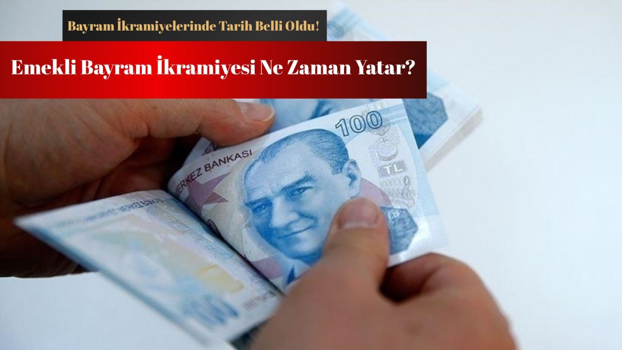 Bayram ikramiyesi ne zaman yatacak? Emekli ikramiyeleri bayramdan önce yatacak! Bayram ikramiyesi ne zaman yatacak? Emekli ikramiyeleri bayramdan önce yatacak!