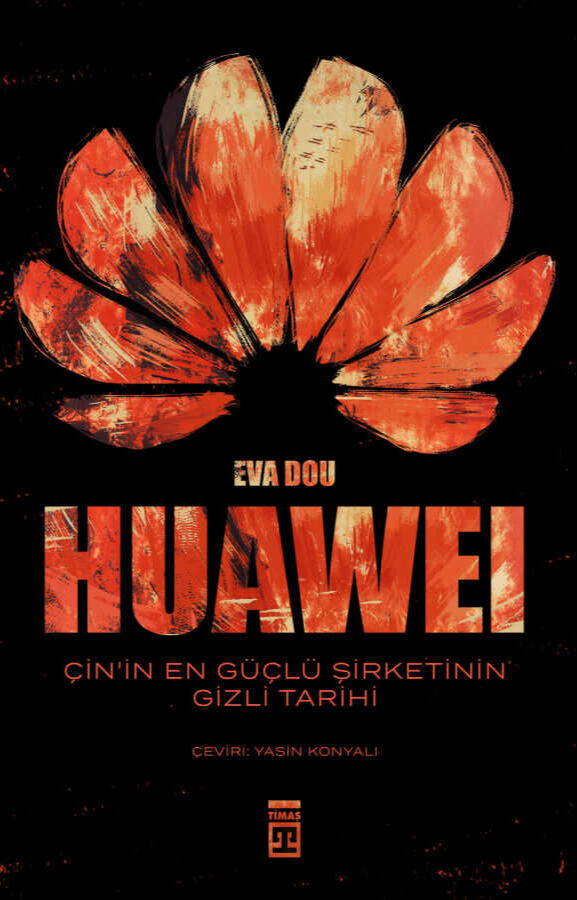 Haftanın kitapları | “Huawei: Çin’in En Güçlü Şirketinin Gizli Tarihi” Haftanın kitapları | “Huawei: Çin’in En Güçlü Şirketinin Gizli Tarihi” - 2. Resim