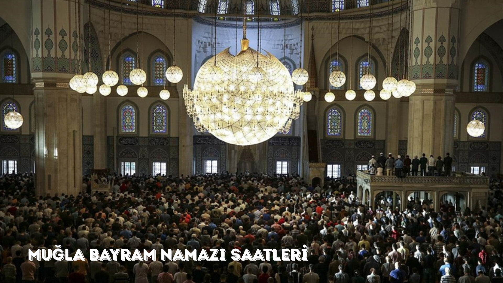 Muğla bayram namazı saat kaçta? Fethiye, Bodrum, Marmaris ve Menteşe bayram namazı saatleri - 1. Resim