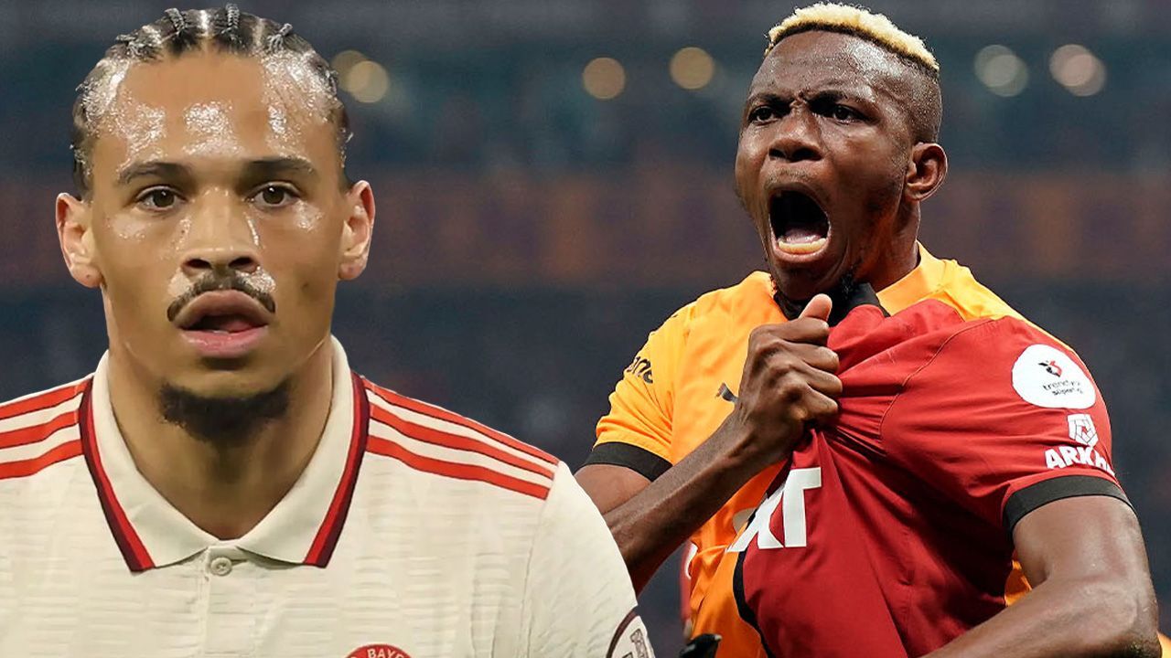 Galatasaray'da yeni Osimhen ve Leroy Sane gelişmesi! Galatasaray teklifini iletti Galatasaray'da yeni Osimhen ve Leroy Sane gelişmesi! Galatasaray teklifini iletti