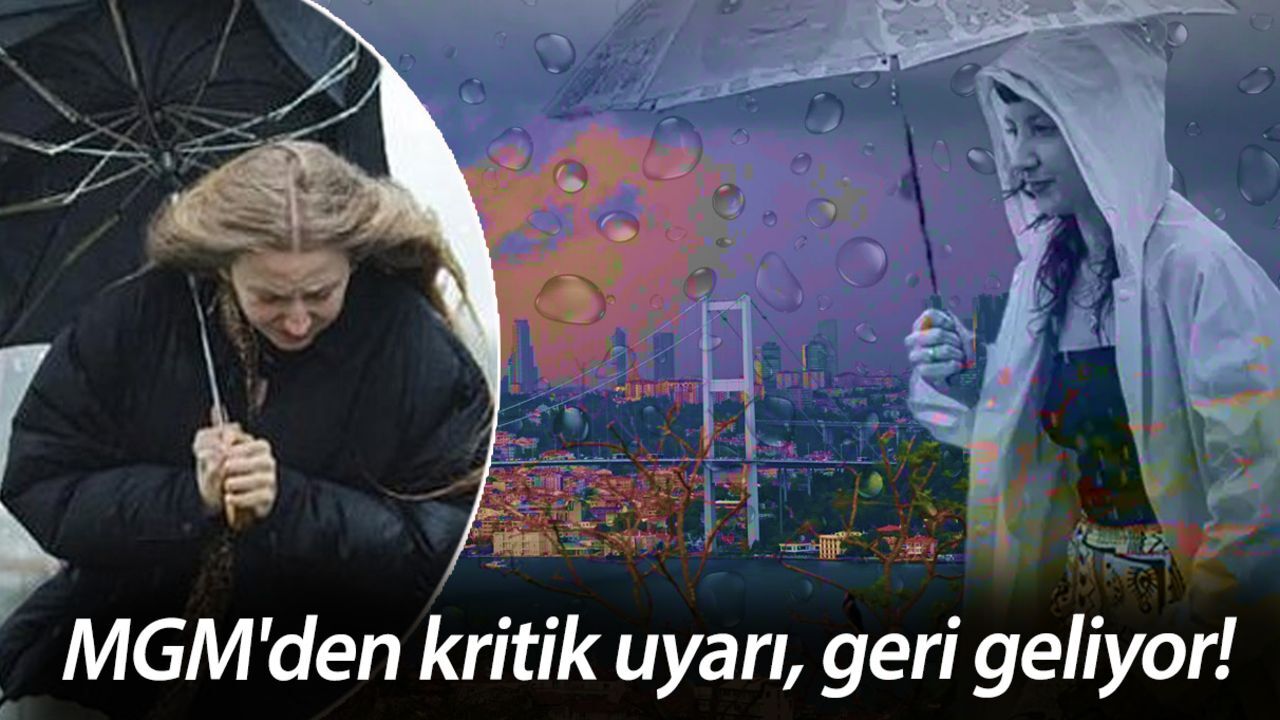 MGM'den kritik uyarı, geri geliyor! Bugün hava nasıl olacak? MGM'den kritik uyarı, geri geliyor! Bugün hava nasıl olacak?