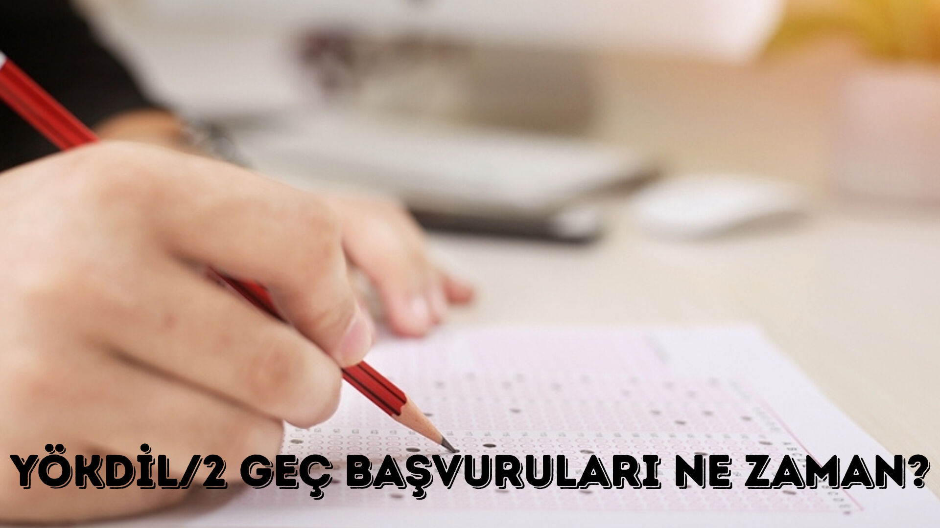 YÖKDİL/2 geç başvuruları saat kaçta başlayacak? Başvuru yaparken bu adımlara dikkat! - 2. Resim