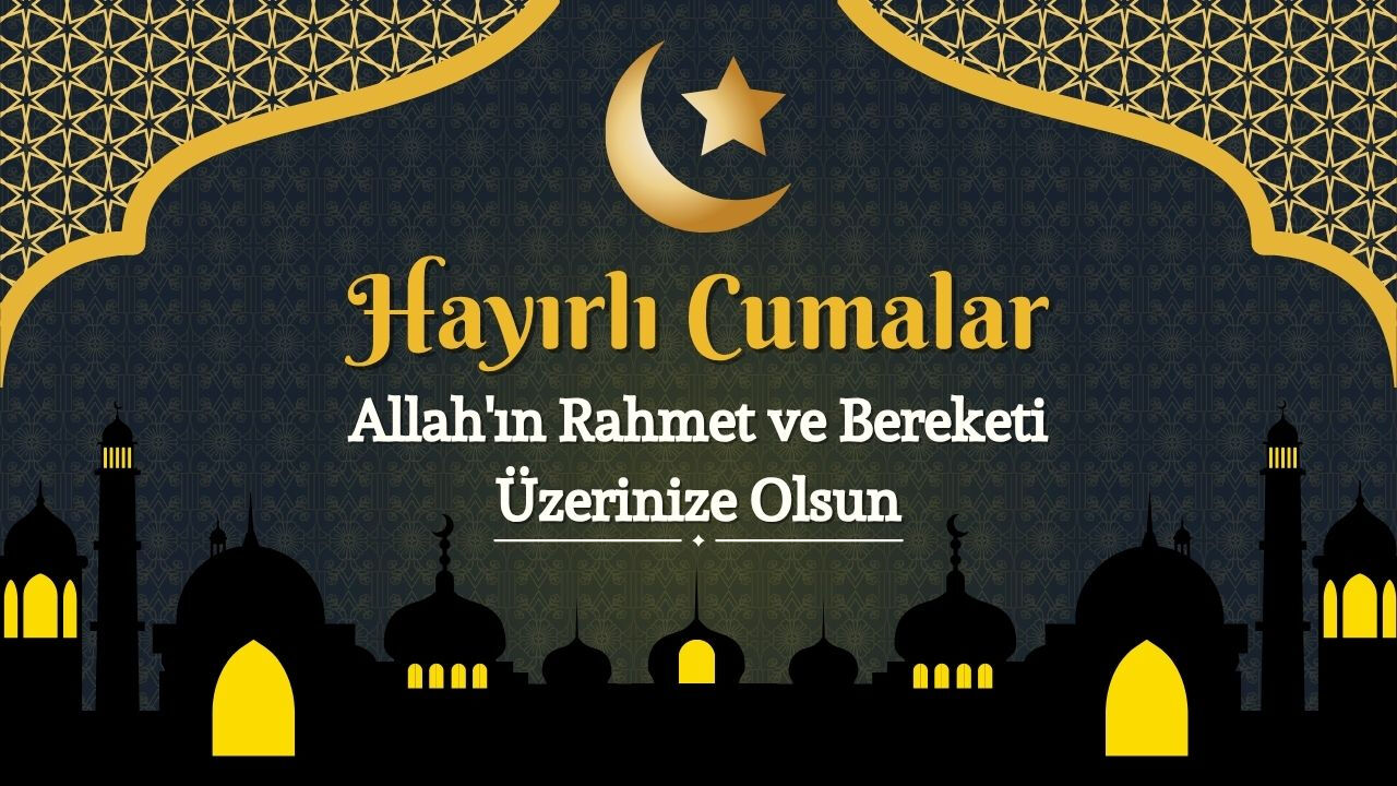 En güzel, resimli cuma mesajları: Anlamlı, kısa, dualı ve hadisli hayırlı cumalar mesajları - 1. Resim