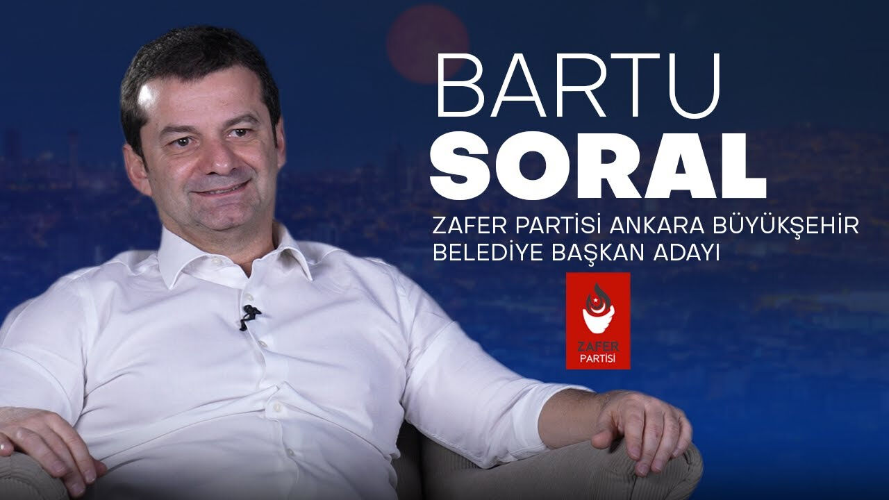 Zehir zemberek sözlerle bıraktı! Zafer Partisi'nde Bartu Soral istifa etti Soral, 2024 yerel seçimlerinde Zafer Partisi'nin Ankara Büyükşehir Belediye Başkan adayıydı