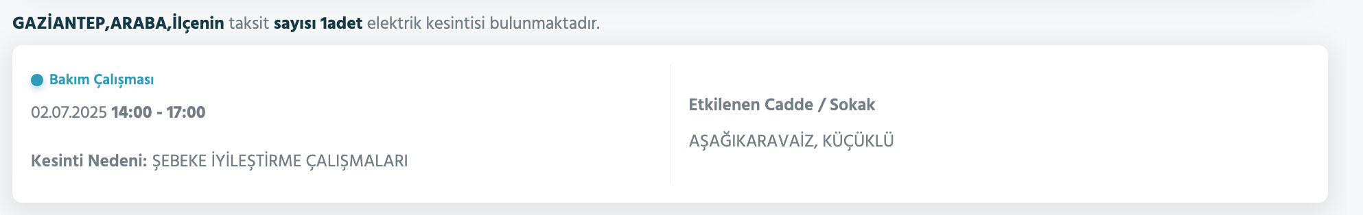 Gaziantep elektrik kesintisi listesi paylaşıldı! 2-3 Temmuz 2025 Araban, Islahiye, Nizip, Şahinbey'de elektrikler ne zaman gelecek? - 2. Resim