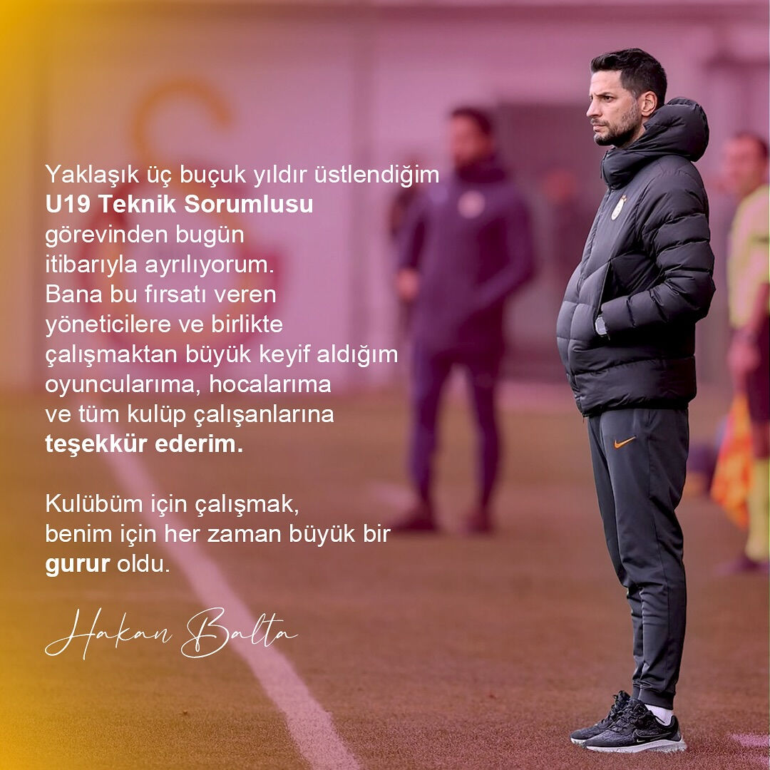 Galatasaray’da ayrılık! Hakan Balta U19 görevini bıraktı - 1. Resim