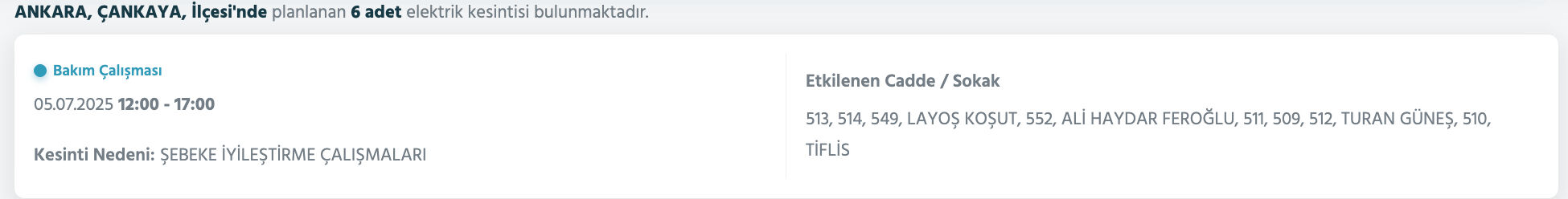 5-6 Temmuz Ankara elektrik kesintisi sorgulama: Ankara'nın Akyurt, Ayaş, Bala, Çankaya, Çubuk, Elmadağ, Etimesgut ilçelerinde elektrikler ne zaman gelecek? - 6. Resim