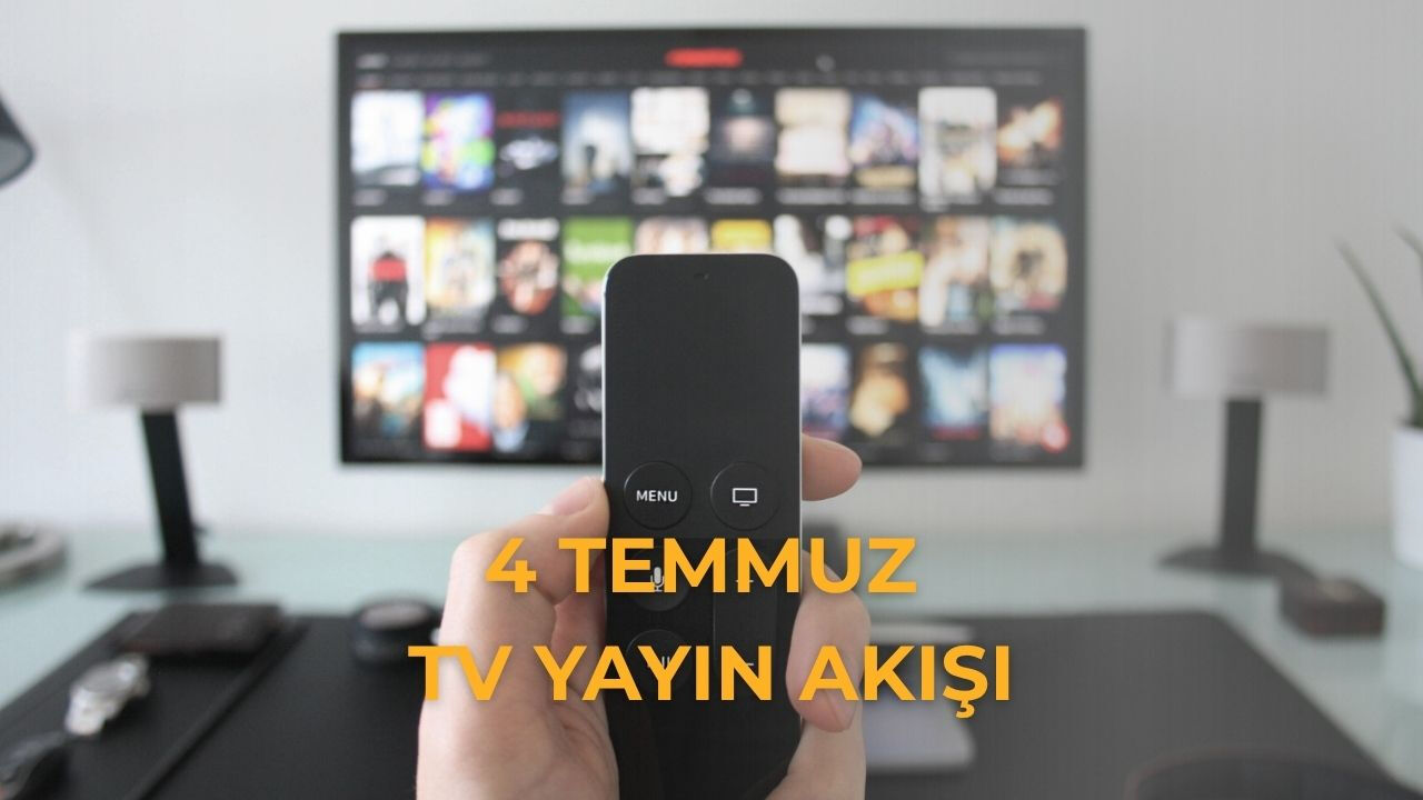 Bugün TV'de hangi dizi ve filmler var? 4 Temmuz TV yayın akışı - 2. Resim