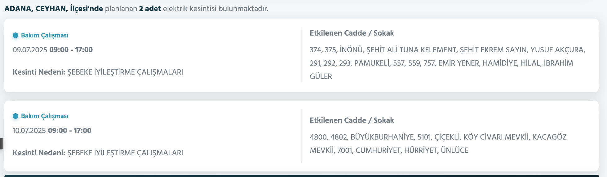 9-10 Temmuz Adana elektrik kesintisi sorgulama: Seyhan, Çukurova, Yüreğir, Sarıçam, Karaisalı, Ceyhan'da elektrikler ne zaman gelecek? - 4. Resim