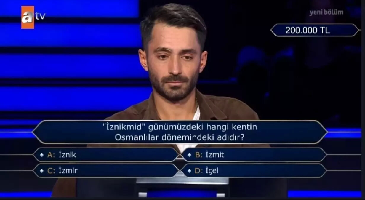 İznikmid günümüzdeki hangi kentin Osmanlılar dönemindeki adıdır? Kim Milyoner Olmak İster'de soruldu - 1. Resim