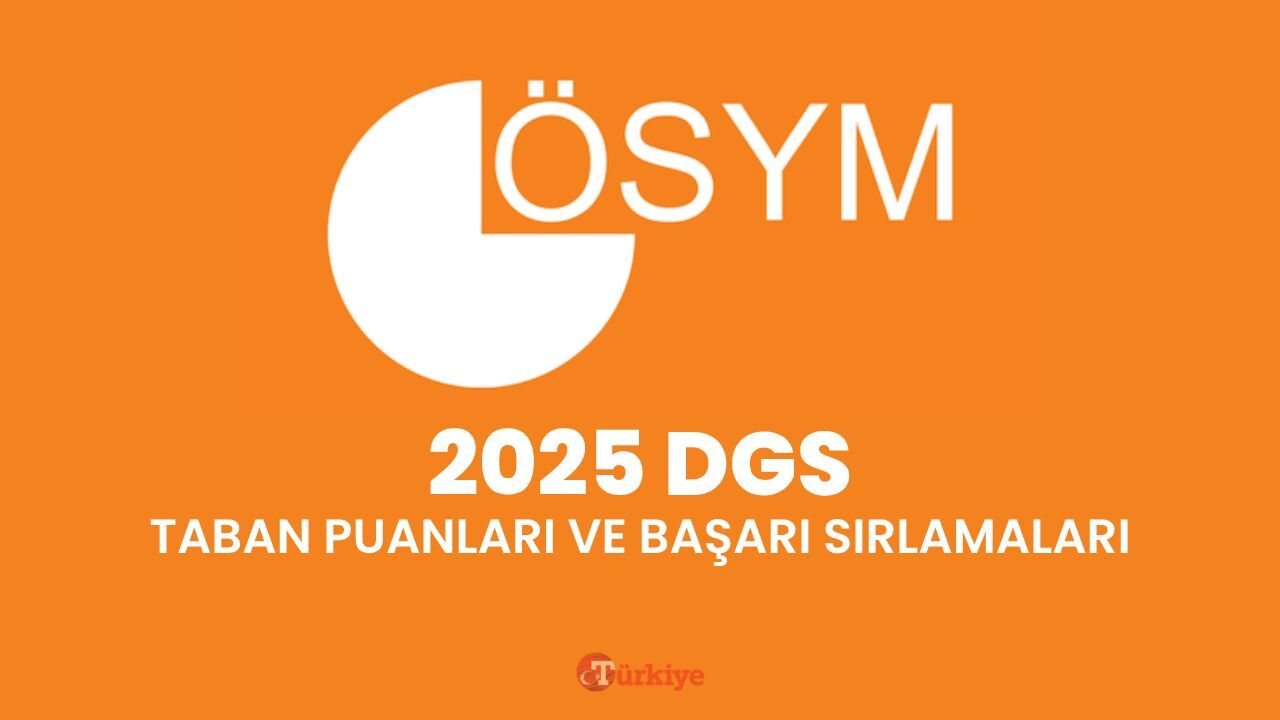 DGS taban puanları ve başarı sıralamaları 2025: DGS soru cevap anahtarı ne zaman açıklanacak?