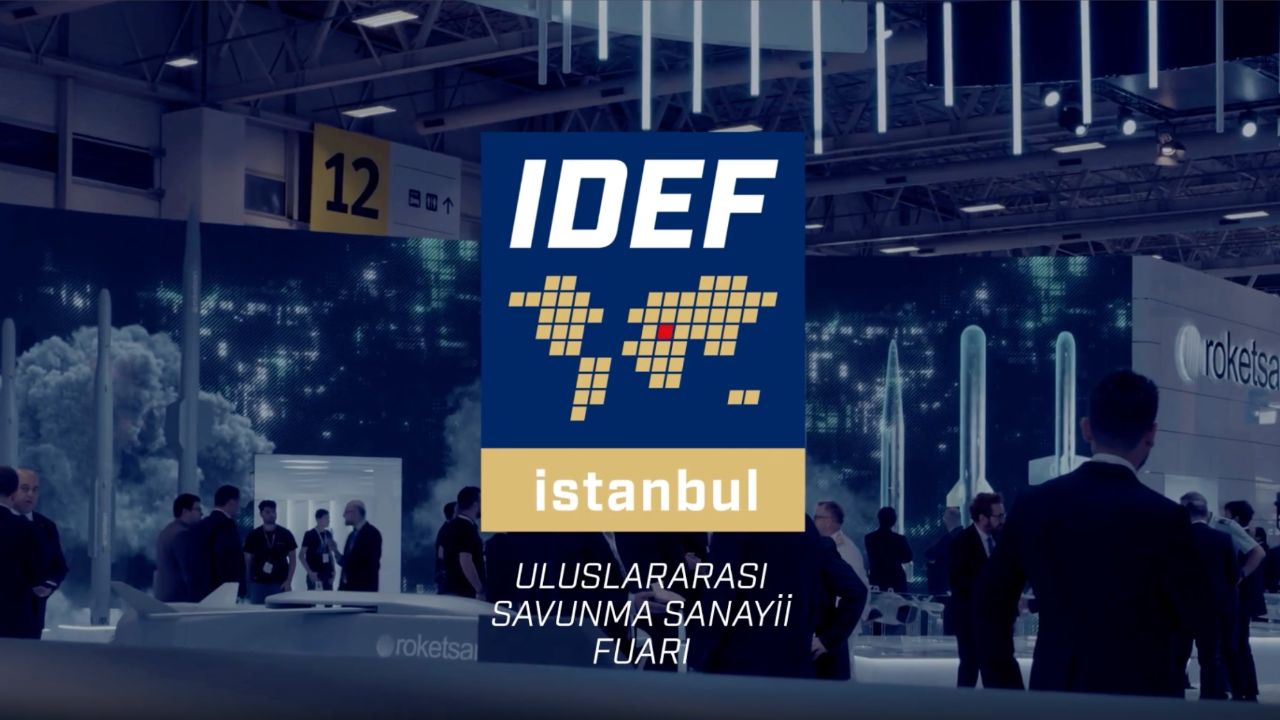 IDEF 2025 nerede, nasıl gidilir, giriş ücretli mi? 17. Uluslararası Savunma Sanayii Fuarı yarın açılıyor