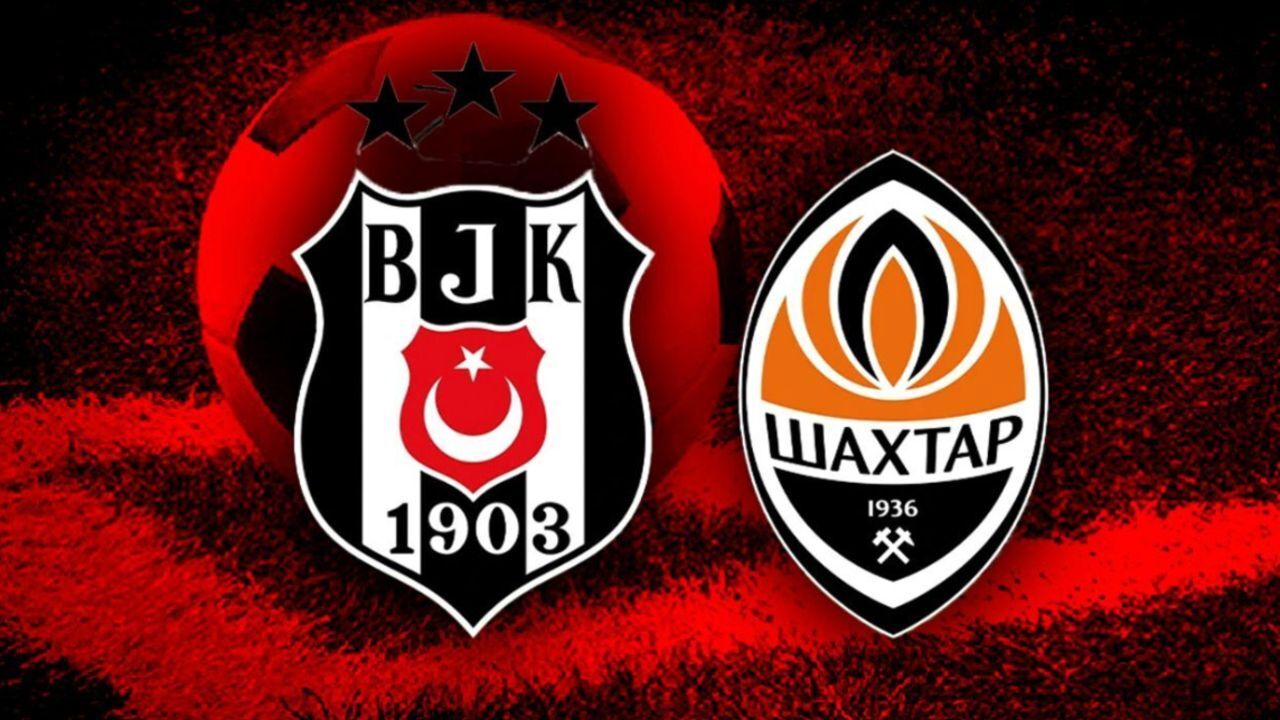 Beşiktaş-Shakhtar Donetsk maçı hangi kanalda? Beşiktaş-Shakhtar Donetsk maçı hangi kanalda?
