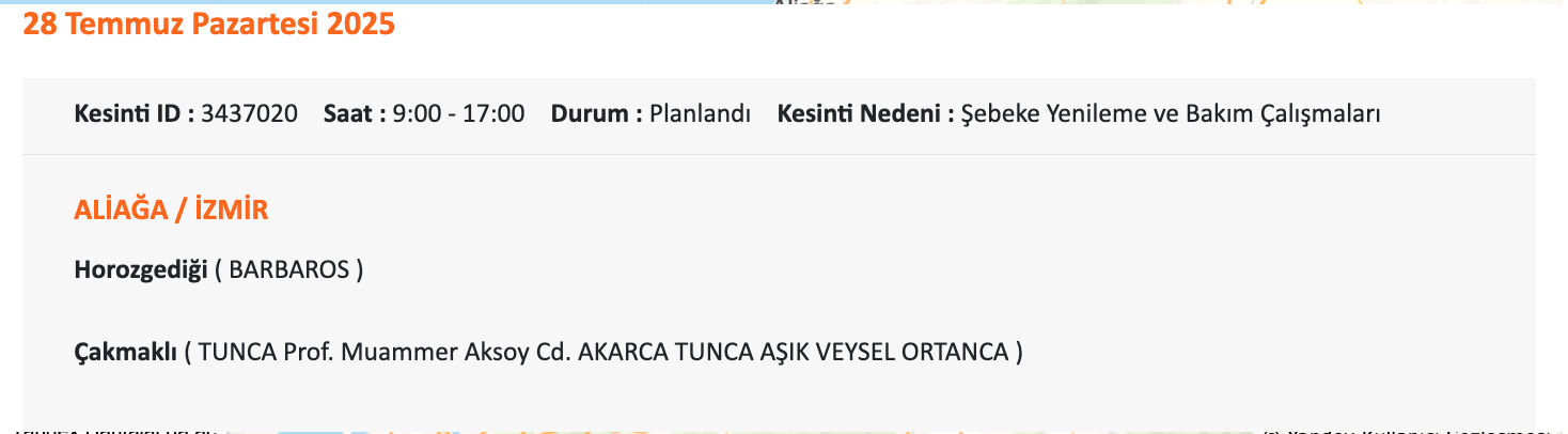 28 Temmuz İzmir elektrik kesintisi listesi: Aman dikkat! İzmir'in 12 ilçesinde elektrikler olmayacak 28 Temmuz İzmir elektrik kesintisi listesi: Aman dikkat! İzmir'in 12 ilçesinde elektrikler olmayacak - 3. Resim