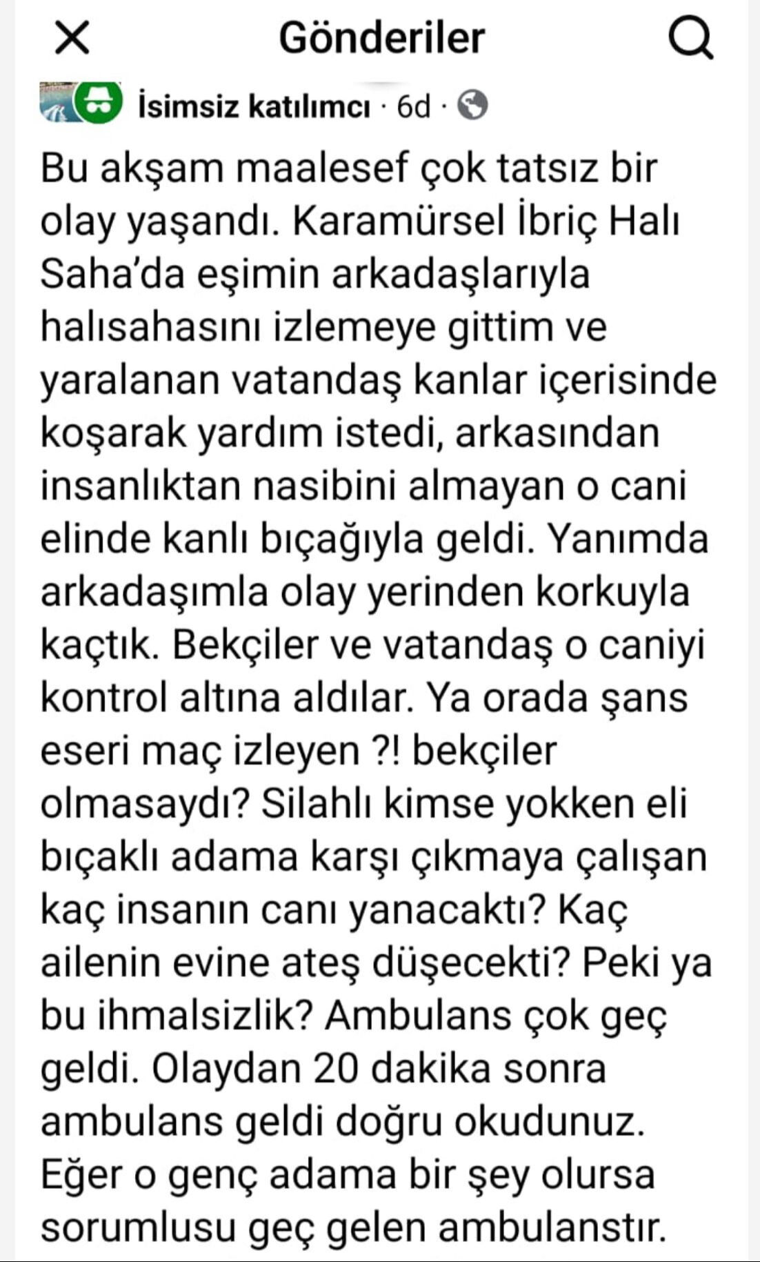 Eşinin gözleri önünce bıçaklanarak öldürüldü! Olaya şahit olan vatandaştan ambulansa sert tepki - 3. Resim