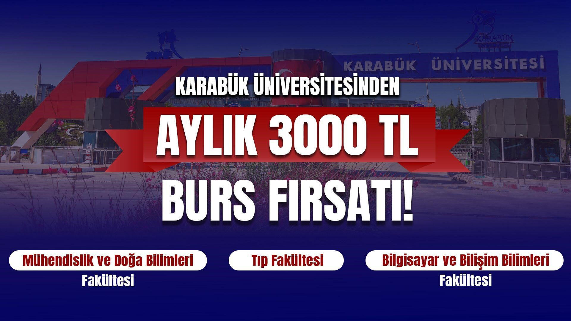 Karabük Üniversitesi'nde bu bölümlere yerleşenlere burs! 10 ay boyunca 3 bin TL verilecek Karabük Üniversitesi'nde bu bölümlere yerleşenlere burs! 10 ay boyunca 3 bin TL verilecek - 1. Resim