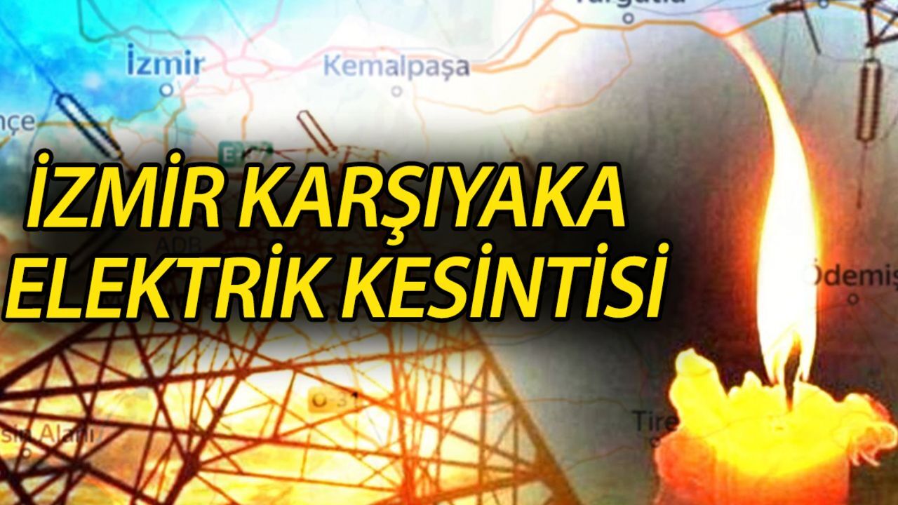 İzmir Karşıyaka elektrik kesintisi: GEDİZ Elektrik'ten vatandaşlara uyarı geldi! İzmir'de elektrikler ne zaman, saat kaçta gelecek? İzmir Karşıyaka elektrik kesintisi: GEDİZ Elektrik'ten vatandaşlara uyarı geldi! İzmir'de elektrikler ne zaman, saat kaçta gelecek?