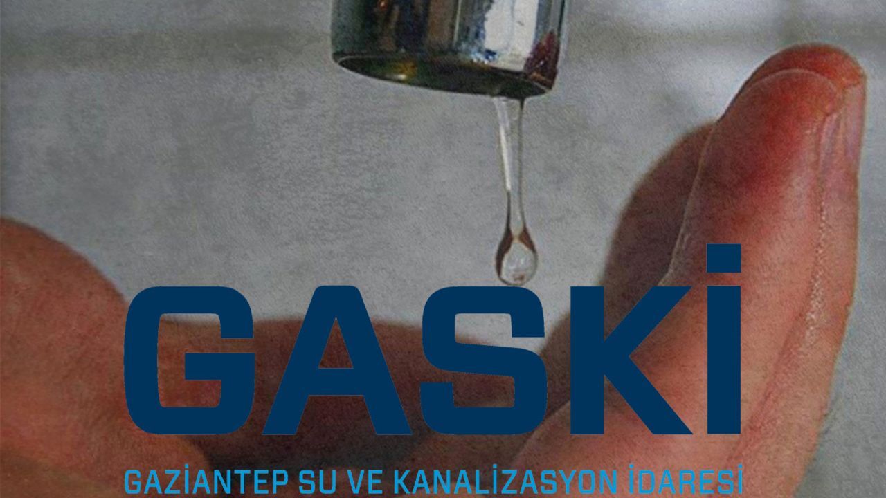 GASKİ su kesintisi! Gaziantep'te bugün sular kesilecek mi? GASKİ su kesintisi! Gaziantep'te bugün sular kesilecek mi?