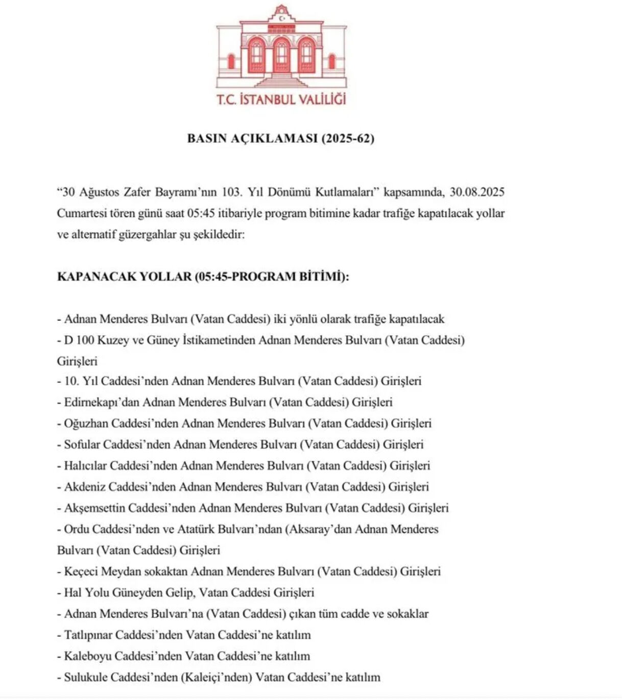 30 Ağustos Cumartesi İstanbul'da hangi yollar kapalı olacak? 30 Ağustos Cumartesi İstanbul'da hangi yollar kapalı olacak? - 2. Resim